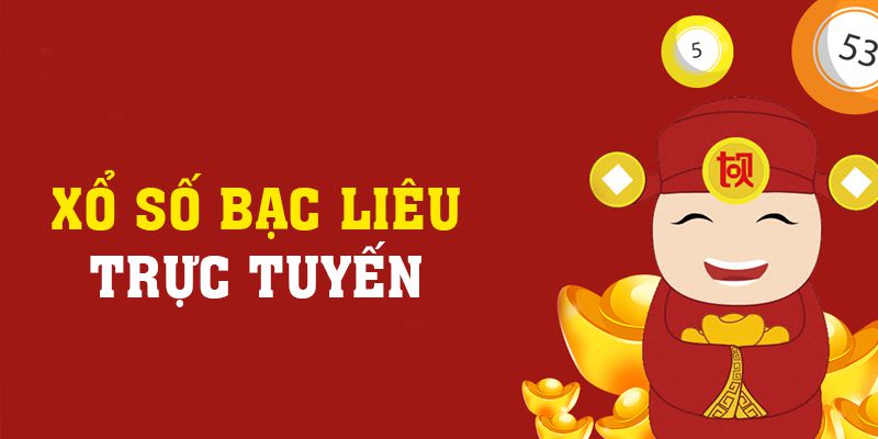 Xổ Số Bạc Liêu Trực Tuyến - 3 Ưu Điểm Khi Chơi Online