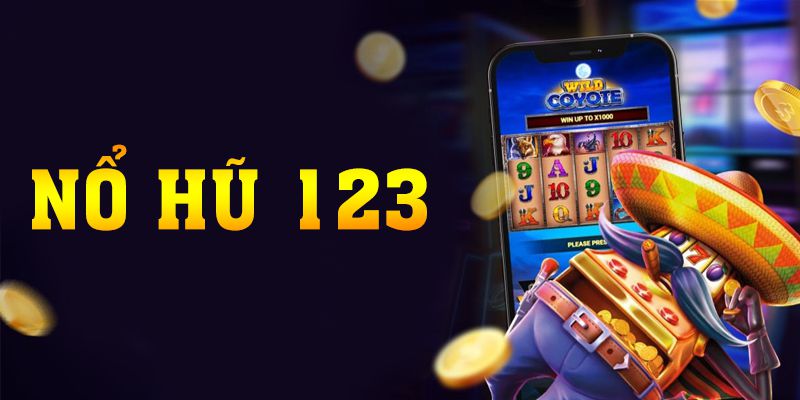 Nổ Hũ 123 - Trải Nghiệm Đỉnh Cao Cho Các Bet Thủ